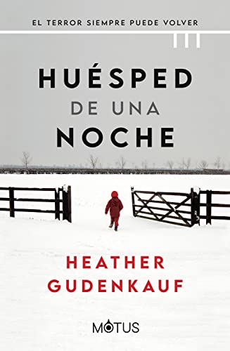 Huésped de una noche (Heather Gudenkauf nº 1) (Spanish Edition)