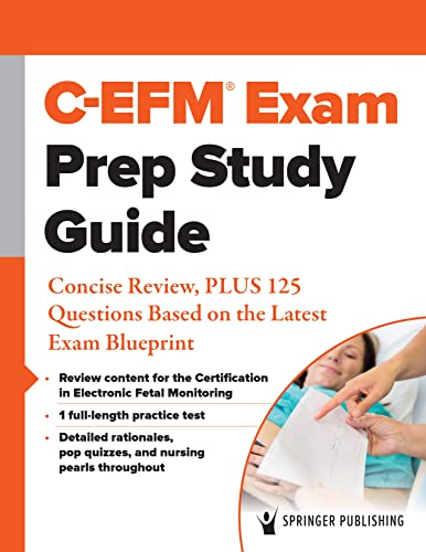 C-EFM® Exam Prep Study Guide: Concise Review, PLUS 125 Questions Based on the Latest Exam Blueprint