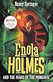 Enola Holmes and the Mark of the Mongoose (Book 9)