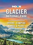 Moon Glacier National Park: Hiking, Camping, Lakes & Peaks