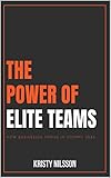 The Power of Elite Teams