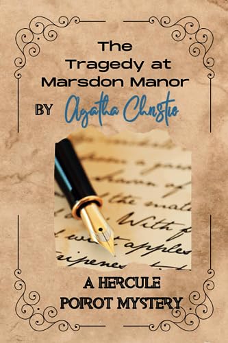 The Tragedy at Marsdon Manor By Agatha Christie: A Hercule Poirot Mystery