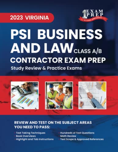 2023 Virginia PSI Business and Law Class A or B Contractor Exam Prep: 2023 Study Review & Practice Exams