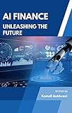 AI FINANCE: Unleashing the Future