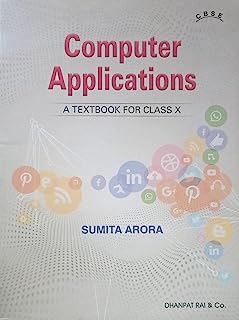Computer Application For Class 10 By Sumita Arora