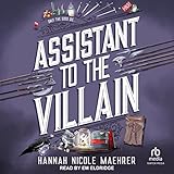 Assistant to the Villain: Assistant to the Villain, Book 1