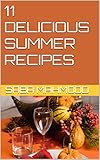 11 DELICIOUS SUMMER RECIPES