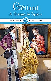 320. A Dream In Spain (The Eternal Collection)