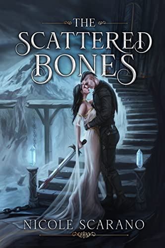 The Scattered Bones: A Dark Fantasy Romance
