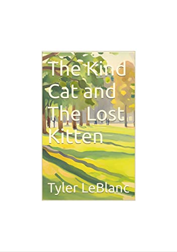 The Kind Cat and The Lost Kitten