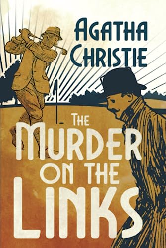The Murder on the Links (Annotated): A Hercule Poirot Mystery