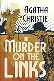 The Murder on the Links (Annotated): A Hercule Poirot Mystery