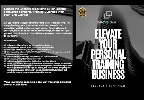 Elevate Your Personal Training Business: Building a High-Income Freelance Career with High-End Clients