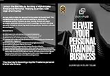 Elevate Your Personal Training Business: Building a High-Income Freelance Career with High-End Clients