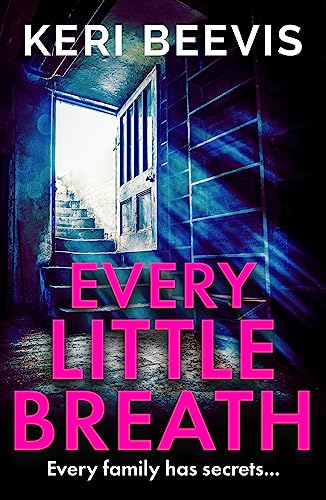 Every Little Breath: A chilling, addictive psychological thriller from Keri Beevis for 2026