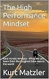 The High Performance Mindset : Race Across America - What we can learn from the toughest bike race in the world