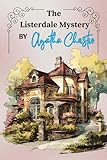 The Listerdale Mystery By Agatha Christie