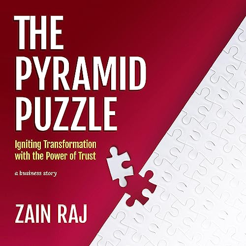 The Pyramid Puzzle: Igniting Transformation with the Power of Trust