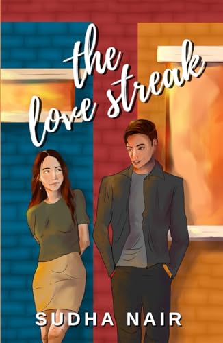 The Love Streak: A Strangers To Lovers Romance (The Romantics)