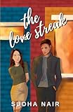 The Love Streak: A Strangers To Lovers Romance (The Romantics)