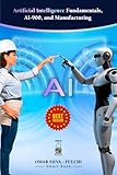 AI: Artificial Intelligence Fundamentals, AI-900, and Manufacturing