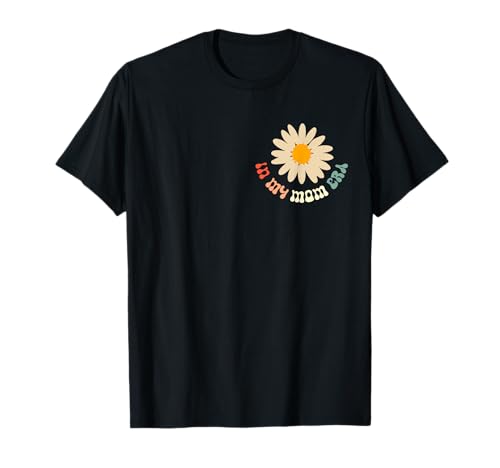 In My Mom Era Funny Groovy Retro Mama Muttertag T-Shirt