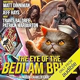 The Eye of the Bedlam Bride: Dungeon Crawler Carl, Book 6