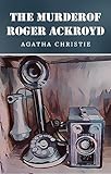 The Murder of Roger Ackroyd (Hercule Poirot Book 4)