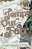 Tempt Our Fate: Alternate Version
