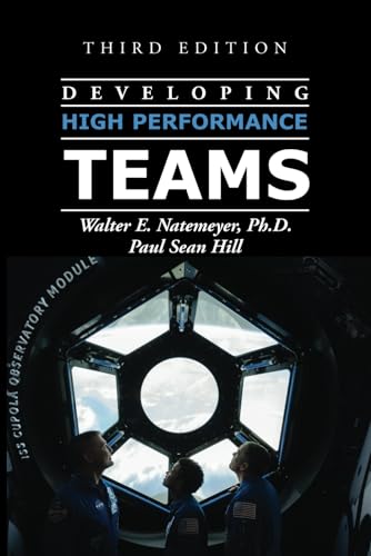 Developing High Performance Teams, Third Edition