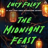 The Midnight Feast: A Novel