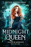 Midnight Queen (Wolves of Midnight Book 3)