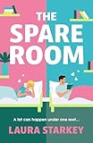 The Spare Room: The absolute must-have forced proximity, friends to lovers romantic comedy to read this year!
