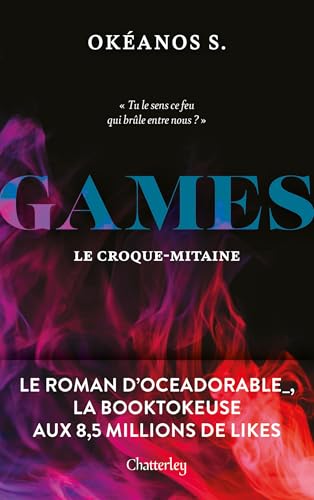 Games - Le roman d'Océadorable, la booktokeuse aux 8,5 millions de likes: Le Croque-mitaine (French Edition)