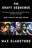 The Craft Sequence: Three Parts Dead, Two Serpents Rise, Full Fathom Five, Last First Snow, Four Roads Cross, The Ruin of Angels