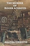 The Murder of Roger Ackroyd (Annotated)