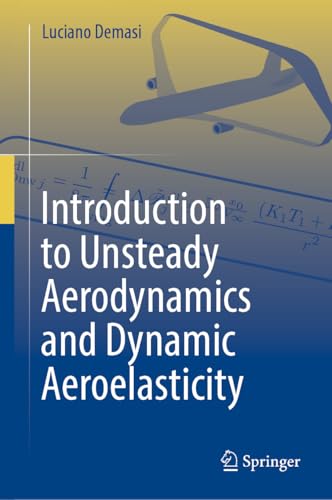 Introduction to Unsteady Aerodynamics and Dynamic Aeroelasticity