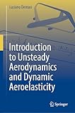 Introduction to Unsteady Aerodynamics and Dynamic Aeroelasticity