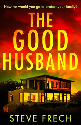 The Good Husband: A totally gripping and heart-pounding thriller novel for 2026!