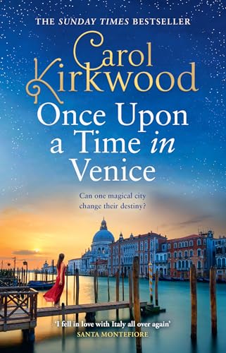 Once Upon a Time in Venice: Romantic and escapist glamour for 2026 from the Sunday Times bestseller