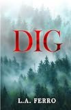 DIG: Special Edition: A Second Chance Romance