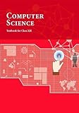 NCERT Computer Science Textbook For Class 12th Latest Edition as per NCERT/CBSE 2025-26 Edition