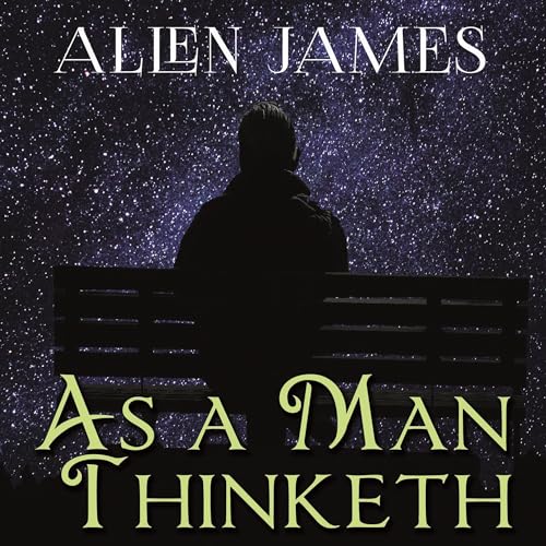 As a Man Thinketh