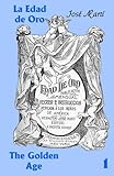 La Edad de Oro / The Golden Age: No. 1 (Spanish Edition)
