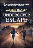 Undercover Escape: An On the Run Christian Inspirational Suspense Romance