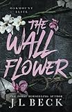 The Wallflower: A Dark New Adult Romance