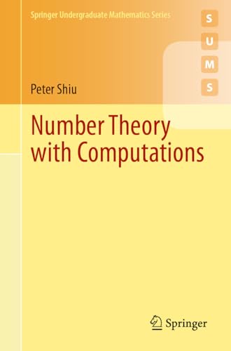 Number Theory with Computations (Springer Undergraduate Mathematics Series)