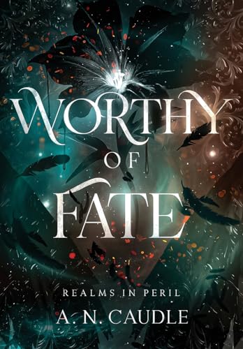 Worthy of Fate