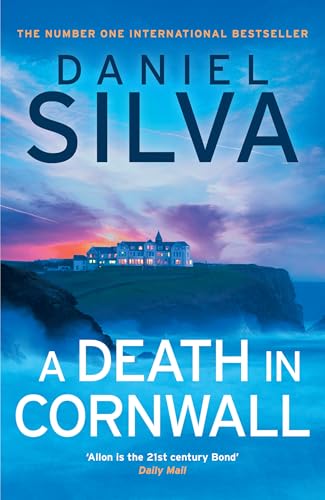 A Death in Cornwall: A gripping spy thriller from the New York Times bestselling master of intrigue, perfect reading for summer 2026 (Gabriel Allon Book 24)