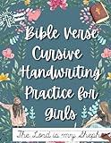 Bible Verse Handwriting Practice for Girls: Improve Cursive Penmanship and Memorize Scripture